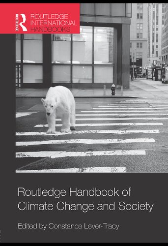 Routledge Handbook Of Climate Change And Society Constance Levertracy Editor