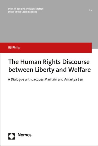 The Human Rights Discourse Between Liberty And Welfare A Dialogue With Jacques Maritain And Amartya Sen Jiji Philip