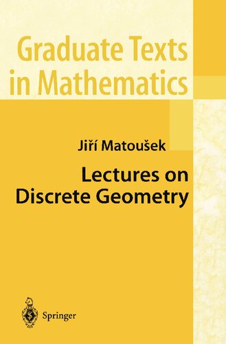 Lectures On Discrete Geometry Jiri Matouek