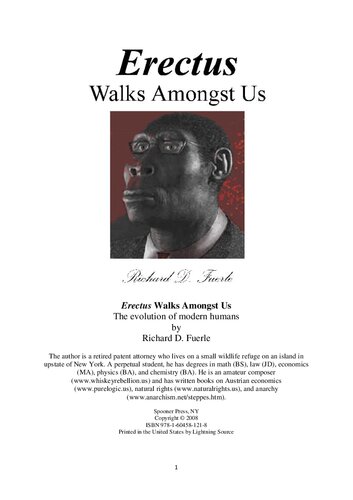 Erectus Walks Amongst Us The Evolution Of Modern Humans 1st Edition Richard D Fuerle
