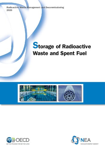 Storage Of Radioactive Waste And Spent Fuel Nuclear Energy Agency