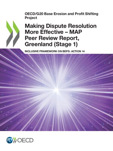 Oecdg20 Base Erosion And Profit Shifting Project Making Dispute Resolution More Effective Map Peer Review Report Greenland Stage 1 Inclusive Fr Organization For Economic Cooperation And Development