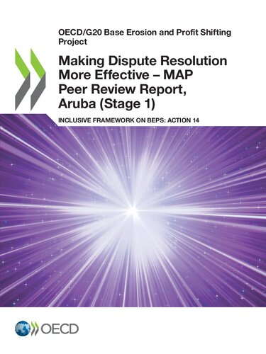 Oecdg20 Base Erosion And Profit Shifting Project Making Dispute Resolution More Effective Map Peer Review Report Aruba Stage 1 Inclusive Framewo Oecd