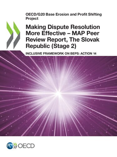 Making Dispute Resolution More Effective Map Peer Review Report The Slovak Republic Stage 2 Inclusive Framework On Beps Action 14 Oecd