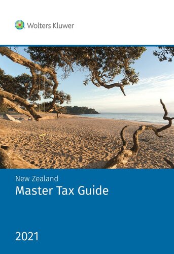 New Zealand Master Tax Guide 2021 Wolters Kluwer Firm Cch New Zealand Limited