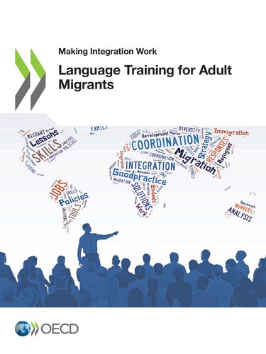 Language Training For Adult Migrants Oecd Organisation For Economic Cooperation And Development