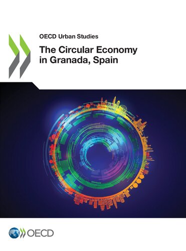 Oecd Urban Studies The Circular Economy In Granada Spain Oecd