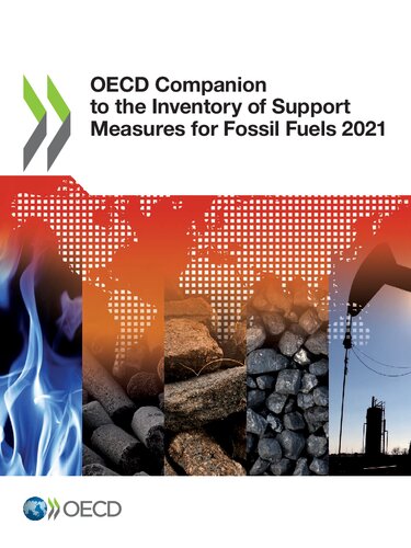 Oecd Companion To The Inventory Of Support Measures For Fossil Fuels 2021 Launch Version Oecd