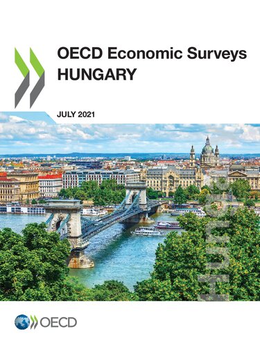Oecd Economic Surveys Hungary 2021 Oecd
