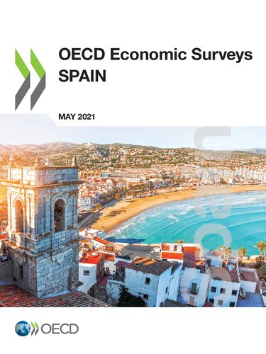 Oecd Economic Surveys Spain 2021 Oecd