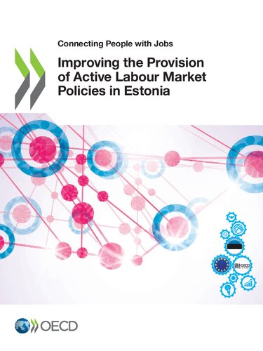 Improving The Provision Of Active Labour Market Policies In Estonia Oecd
