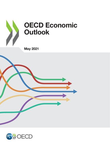 Oecd Economic Outlook Volume 2021 Issue 1 1st Edition Oecd