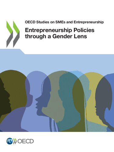 Oecd Studies On Smes And Entrepreneurship Entrepreneurship Policies Through A Gender Lens Oecd