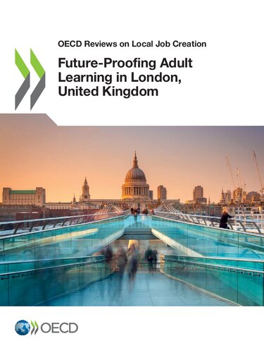 Oecd Reviews On Local Job Creation Futureproofing Adult Learning In London United Kingdom Oecd