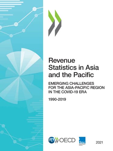 Revenue Statistics In Asia And The Pacific 2021 Emerging Challenges For The Asiapacific Region In The Covid19 Era Oecd