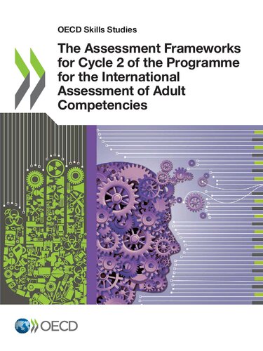 Assessment Frameworks For Cycle 2 Of The Programme For The International Assessment Of Adult Competencies Oecd