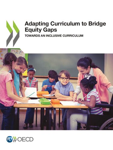 Adapting Curriculum To Bridge Equity Gaps Towards An Inclusive Curriculum Oecd