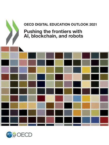 Oecd Digital Education Outlook 2021 Pushing The Frontiers With Artificial Intelligence Block Chain And Robots Organisation For Economic Cooperation And Development Development Centre