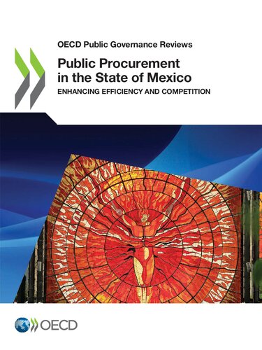 Public Procurement In The State Of Mexico Enhancing Efficiency And Competition Organisation For Economic Cooperation And Development