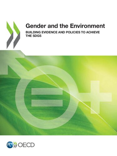 Gender And The Environment Building Evidence And Policies To Achieve The Sdgs Oecd