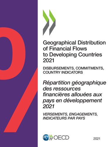Geographical Distribution Of Financial Flows To Developing Countries 2021 Disbursements Commitments Country Indicators 20132019 Organisation For Economic Cooperation And Development Development Assistance Committee