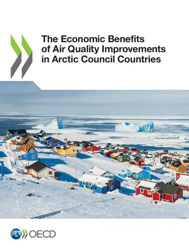 Economic Benefits Of Air Quality Improvements In Arctic Council Countries Oecd