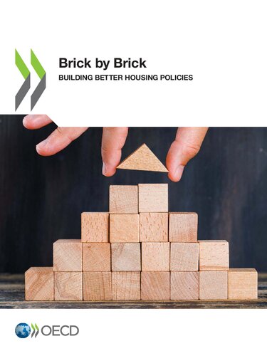 Brick By Brick Building Better Housing Policies Oecd