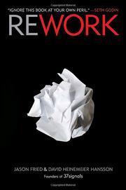Rework Jason Fried David Heinemeier Hansson
