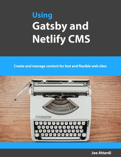 Using Gatsby And Netlify Cms Joe Attardi