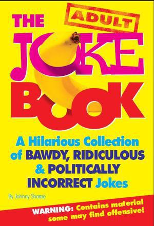 The Adult Joke Book Johnny Sharpe