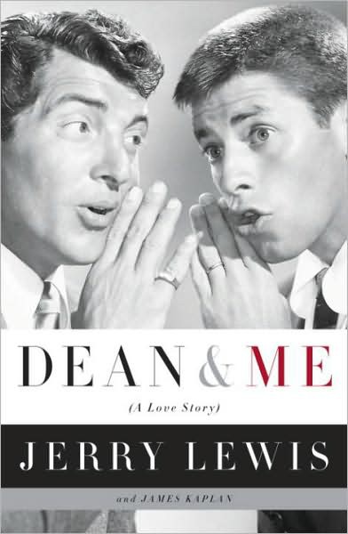 Dean And Me A Love Story Jerry Lewis James Kaplan