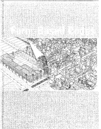 Form Based Codes A Guide For Planners Urban Designers Municipalities And Developers 1st Edition Daniel G Parolek