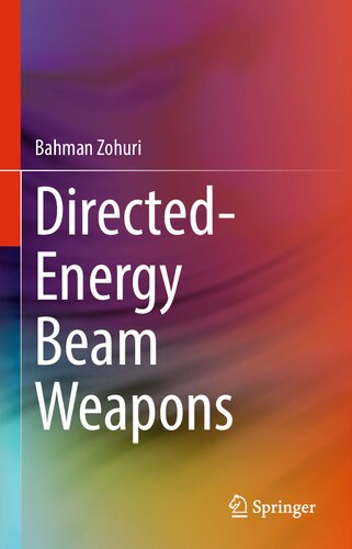 Direct Energy Beam Weapons 1st Bahman Zohuri