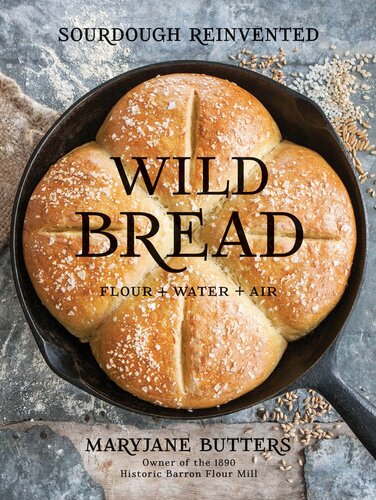 Wild Bread Digital Edition 10 Maryjane Butters