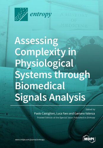 Assessing Complexity In Physiological Systems Through Biomedical Signals Analysis Paolo Castiglioni Editor