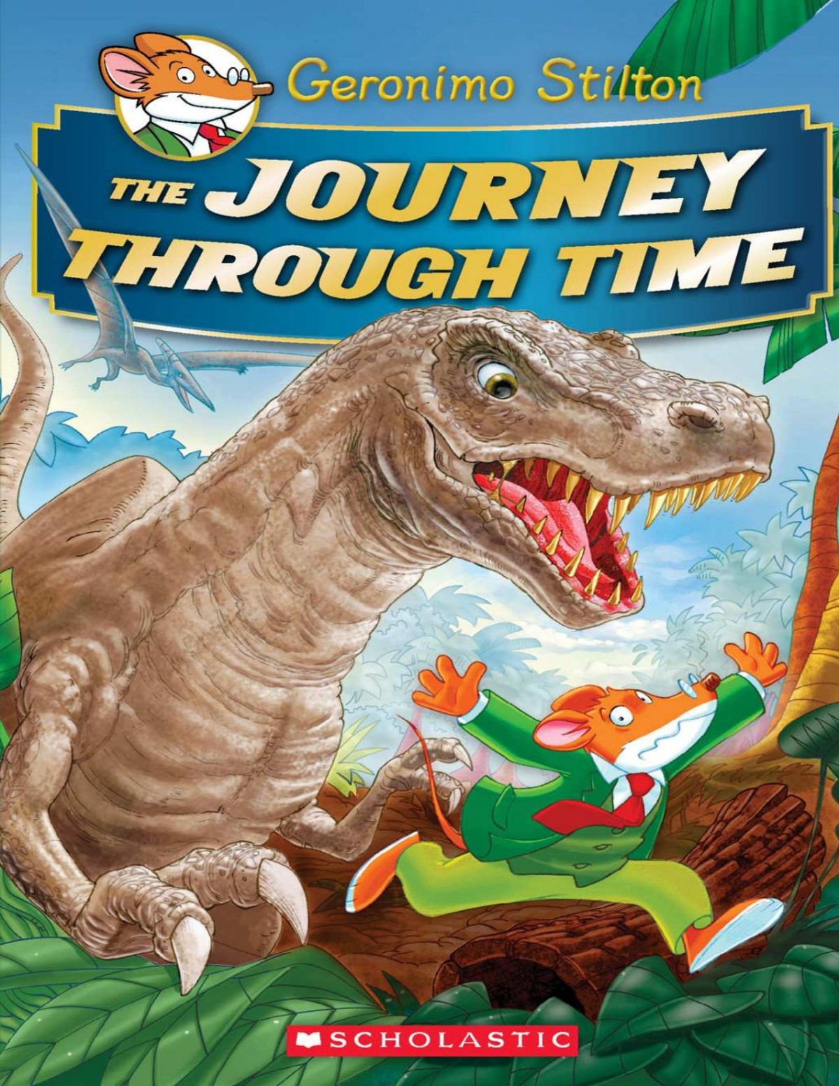Geronimo Stilton Special Edition The Journey Through Time Geronimo Stilton
