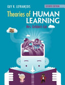 Theories Of Human Learning Mrs Gribbins Cat Ed 7 7th Edition Lefranois