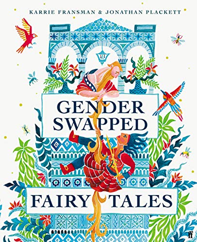 Gender Swapped Fairy Tales Fransman Karrie Plackett Jonathan
