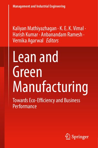 Lean And Green Manufacturing Towards Ecoefficiency And Business Performance 1st Ed 2022