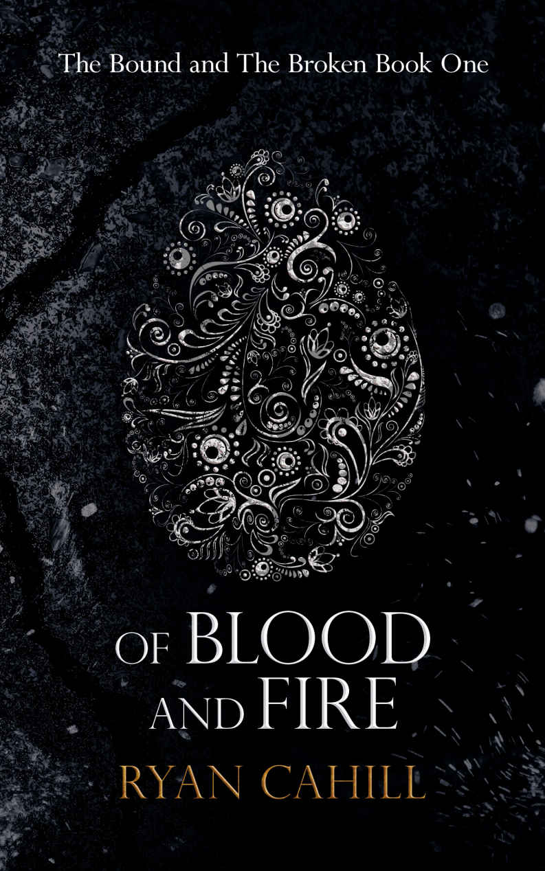 Of Blood And Fire Ryan Cahill