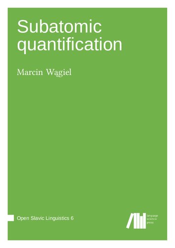 Subatomic Quantification Marcin Wągiel