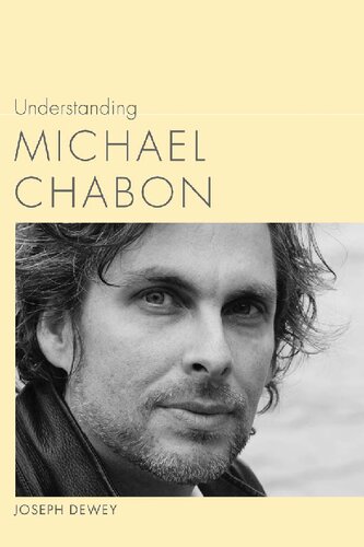 Understanding Michael Chabon Joseph Dewey