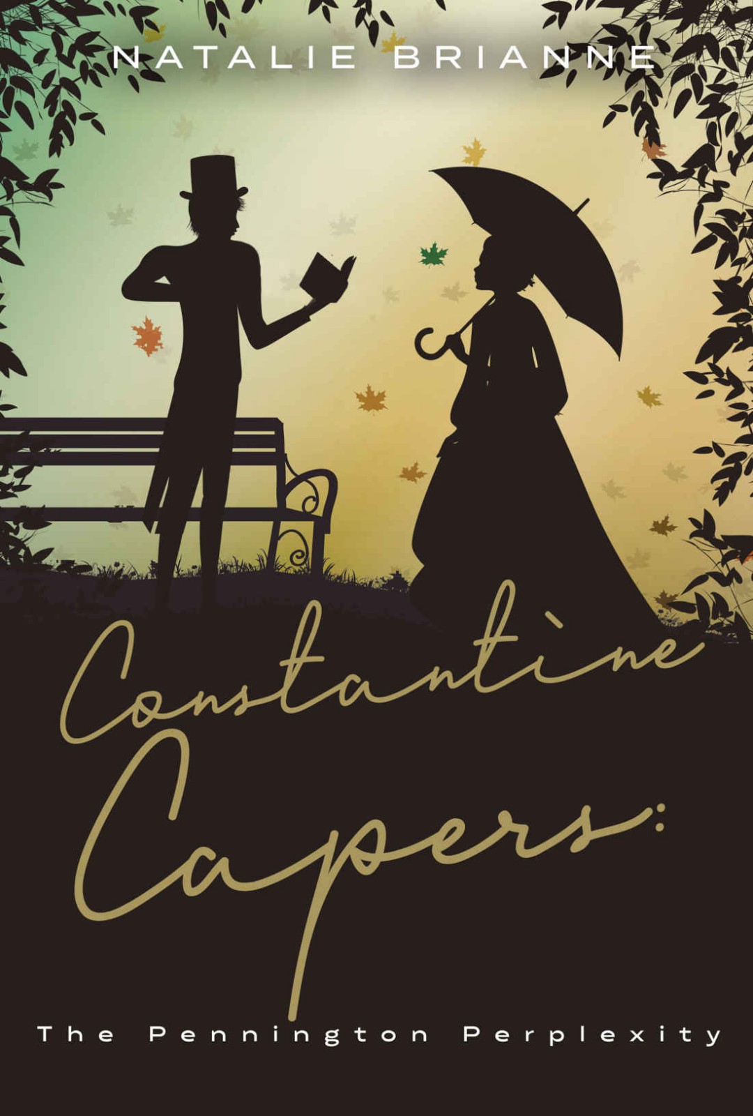 Constantine Capers The Pennington Perplexity Natalie Brianne