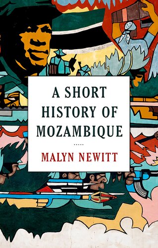 A Short History Of Mozambique Malyn Newitt