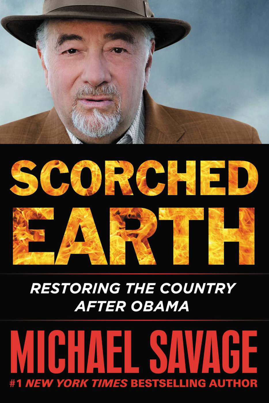 Scorched Earth Restoring The Country After Obama Michael Savage