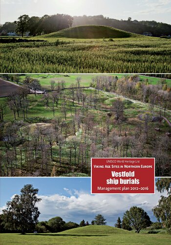 Vestfold Ship Burials Management Plan 20122016 Revised Kjersti Lkken