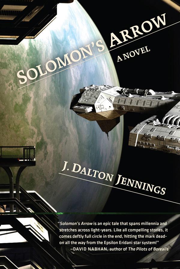 Solomons Arrow A Novel J Dalton Jennings