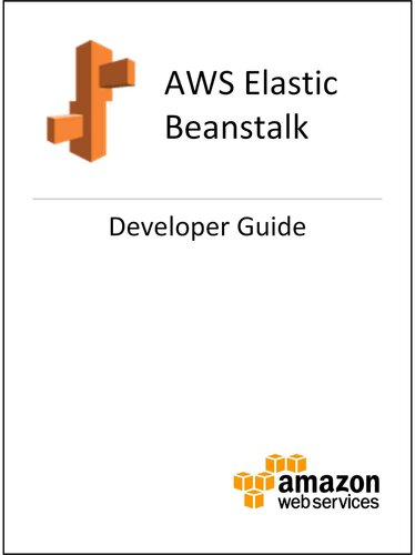 Aws Elastic Beanstalk Developer Guide Amazon Web Services