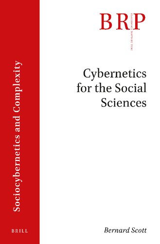Cybernetics For The Social Sciences Bernard Scott