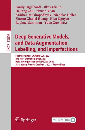 Deep Generative Models And Data Augmentation Labelling And Imperfections 1st Edition Sandy Engelhardt Editor